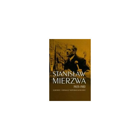 Stanisław Mierzwa 1905-1985