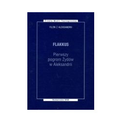 Flakkus. Pierwszy pogrom Żydów w Aleksandrii