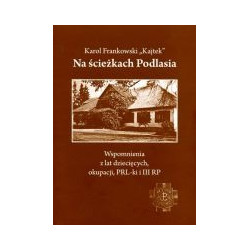 Na ścieżkach Podlasia
