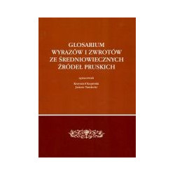 Glosarium wyrazów i zwrotów ze średniowiecznych źródeł pruskich