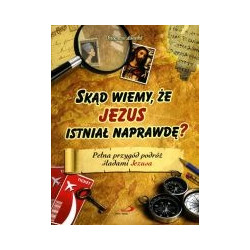 Skąd wiemy, że Jezus istniał naprawdę?