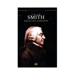 Adam Smith. Bogactwo narodów.