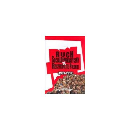 Ruch socjaldemokratyczny w Rzeczypospolitej Polskiej (1989-2010)
