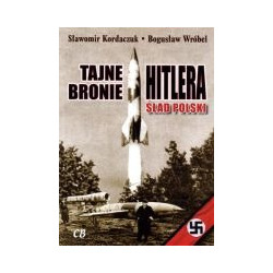 Tajne bronie Hitlera - ślad polski
