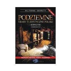 Podziemne trasy turystyczne Polski cz.1 Kopalnie