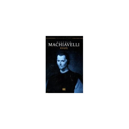 Niccolo Machiavelli. Książę.