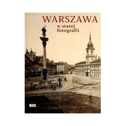 Warszawa w starej fotografii