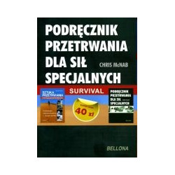 Pakiet. Podręcznik przetrwania dla Sił Specjalnych + Sztuka przetrwania w sytuacjach kryzysowych