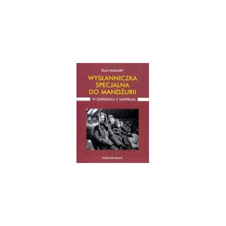 Wysłanniczka specjalna do Mandżurii