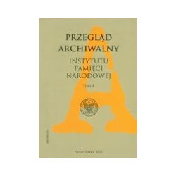 Przegląd Archiwalny Instytutu Pamięci Narodowej t.4