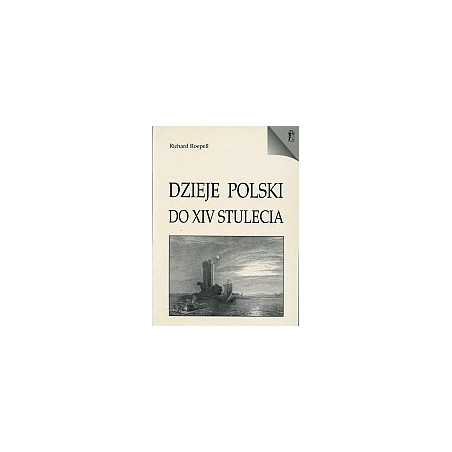 Dzieje Polski do XIV stulecia
