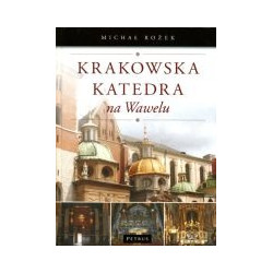 Krakowska katedra na Wawelu