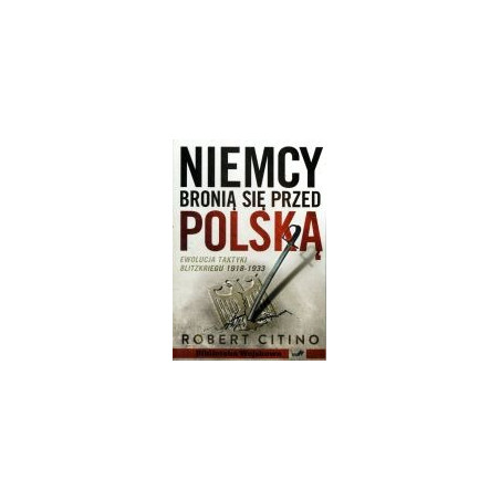 Niemcy bronią się przed Polską