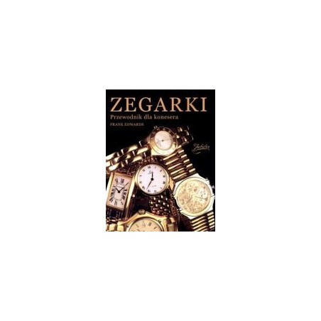 Zegarki. Przewodnik dla konesera