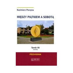 Między Piątkiem a Sobotą t. 7