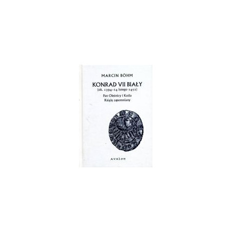 Konrad VII Biały (ok. 1394 - 14 lutego 1452)