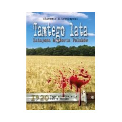 Tamtego lata. Zatajona historia Polaków
