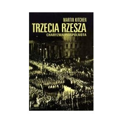 Trzecia Rzesza. Charyzma i wspólnota