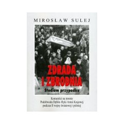 Zdrada i zbrodnia. Studium przypadku.