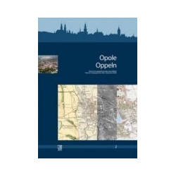 Opole. Historyczno-topograficzny atlas miast śląskich