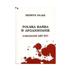 Polska hańba w Afganistanie
