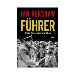 Fuhrer Walka do ostatniej kropli krwi