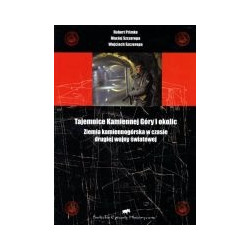 Tajemnice Kamiennej Góry i okolic