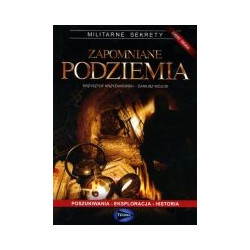 Zapomniane podziemia część druga