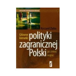 Główne kierunki polityki zagranicznej Polski po zimnej wojnie