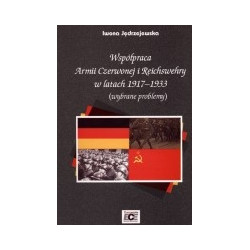 Współpraca Armii Czerwonej i Reichswehry w latach 1917-1933