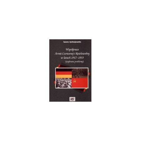 Współpraca Armii Czerwonej i Reichswehry w latach 1917-1933