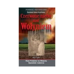 Czerwone niebo nad Wołyniem