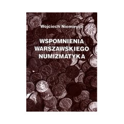 Wspomnienia warszawskiego numizmatyka