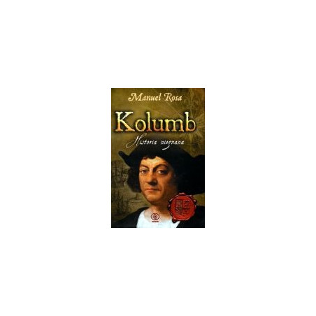 Kolumb. Historia nieznana
