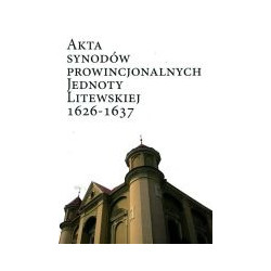 Akta synodów prowincjonalnych Jednoty Litewskiej 1626-1637