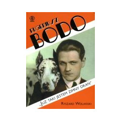 Eugeniusz Bodo. Już taki jestem zimny drań