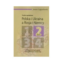 Polska i Ukraina a Rosja i Niemcy tom 2