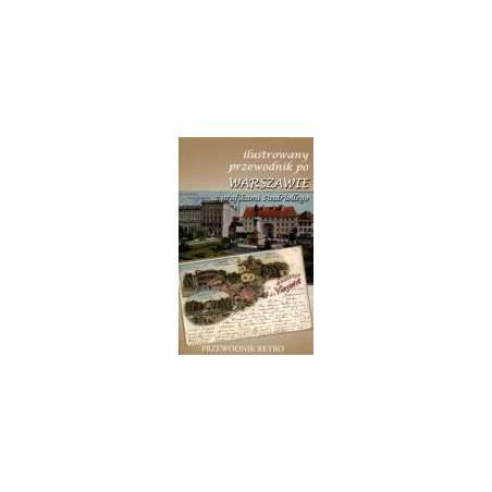 Ilustrowany przewodnik po Warszawie z grafikami Andriollego