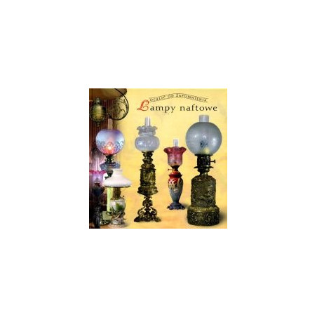 Lampy naftowe