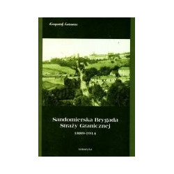 Sandomierska Brygada Straży Granicznej 1889-1914