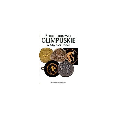 Sport i Igrzyska Olimpijskie w starożytności