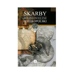 Skarby średniowieczne Wielkopolski
