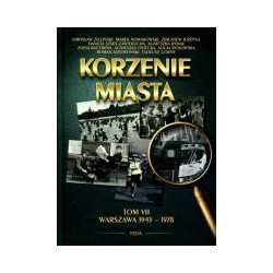 Korzenie miasta, t. 7