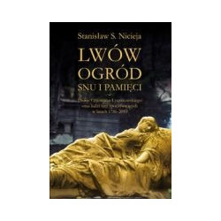 Lwów Ogród snu i pamięci