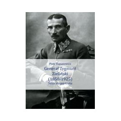 Generał Zygmunt Zieliński (1858-1925)