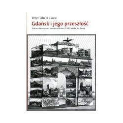 Gdańsk i jego przeszłość