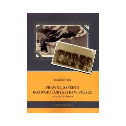 Prawne aspekty rozwoju turystyki w Polsce w latach 1918-1939
