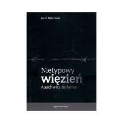 Nietypowy więzień Auschwitz-Birkenau