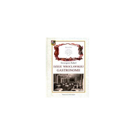 Dzieje wrocławskiej gastronomii