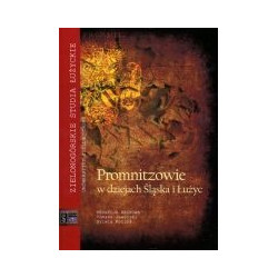 Promnitzowie w dziejach Śląska i Łużyc